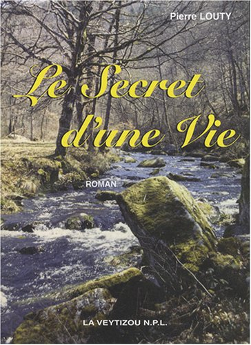 Le secret d'une vie