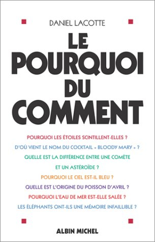 Le pourquoi du comment