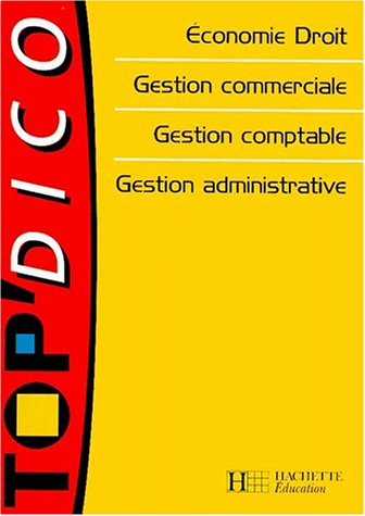Economie-droit, gestion commerciale, gestion comptable, gestion administrative