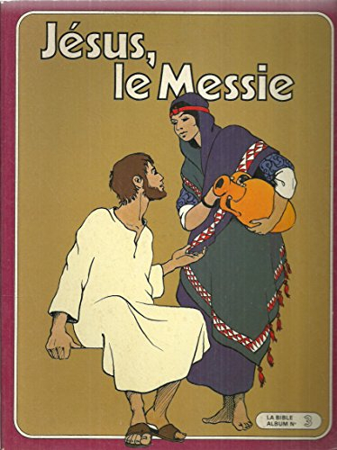 jésus, le messie. la bible n,3