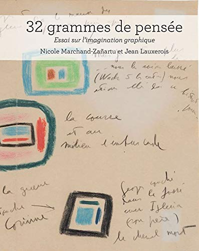 32 g de pensée : essai sur l'imagination graphique