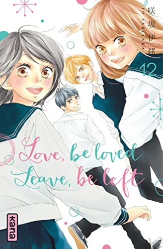Love, be loved, leave, be left. Vol. 12