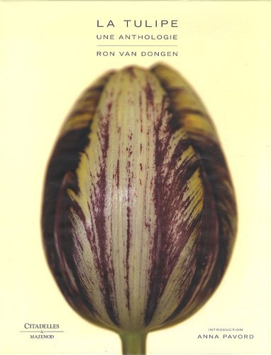 La tulipe : une anthologie