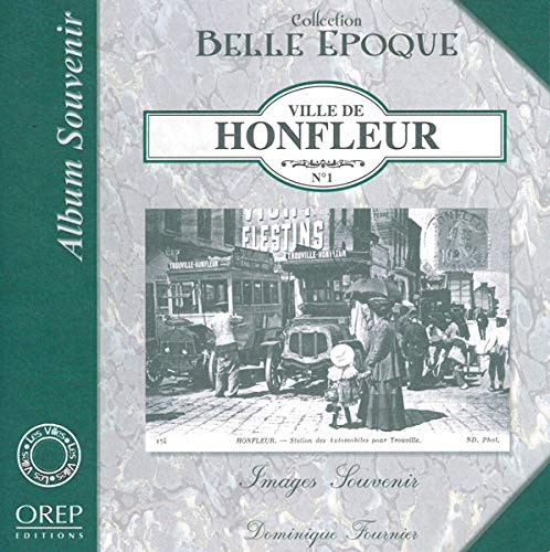 Ville de Honfleur : images souvenir
