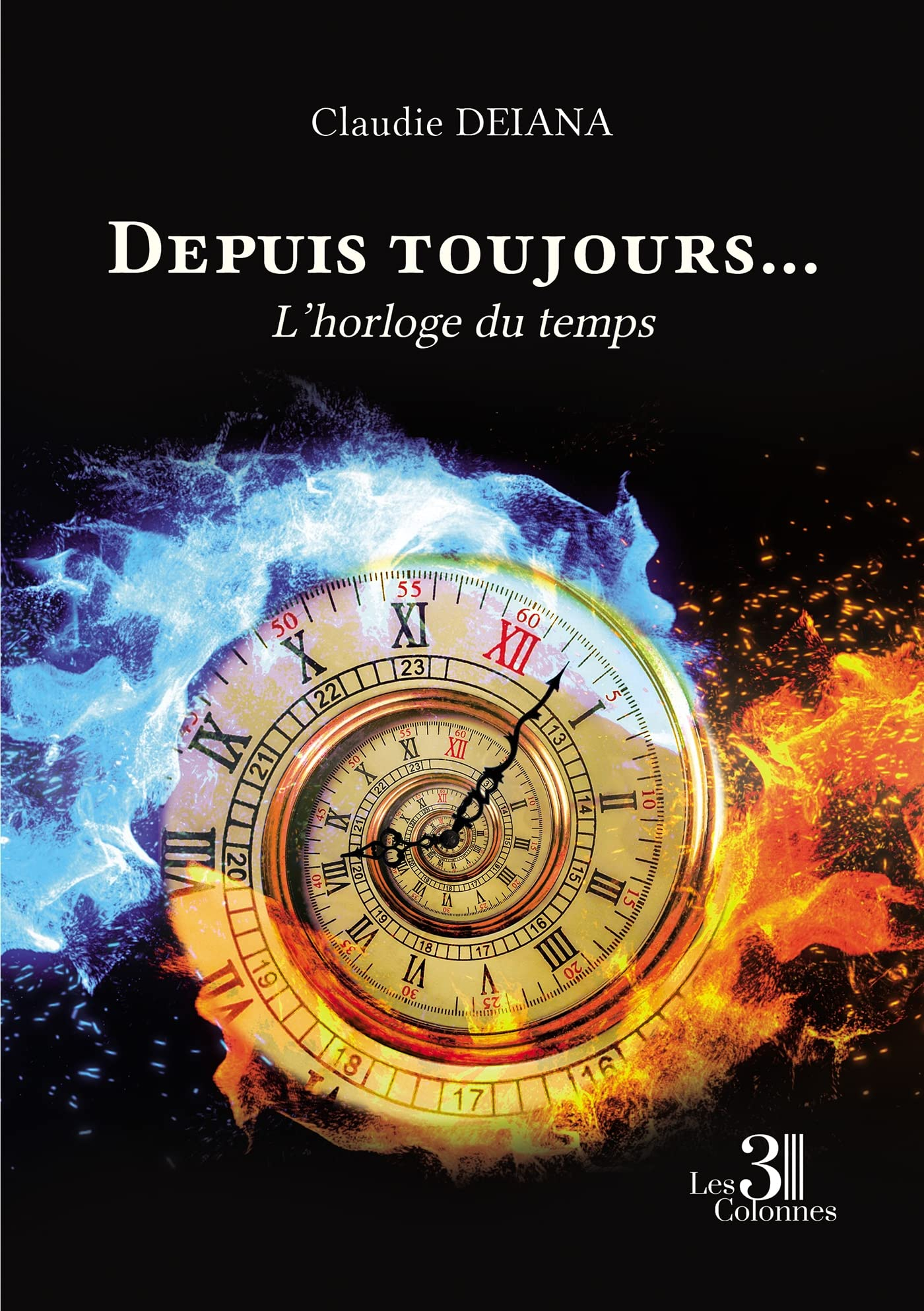 Depuis toujours... : L'horloge du temps
