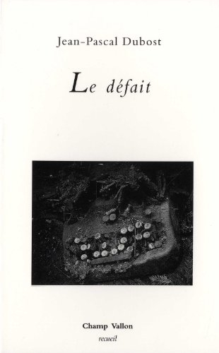 Le défait : récit