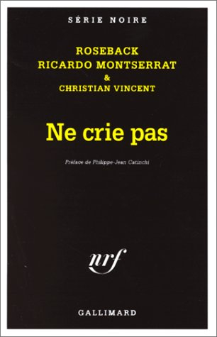 Ne crie pas