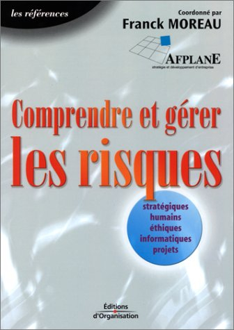 Comprendre et gérer les risques