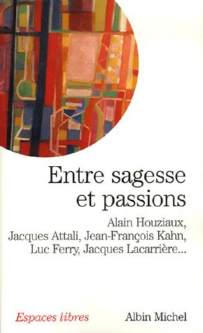Entre sagesse et passions