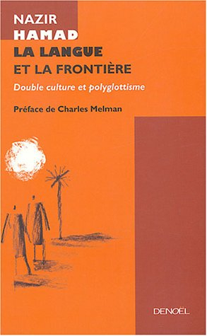 La langue et la frontière : la double appartenance et le polyglottisme