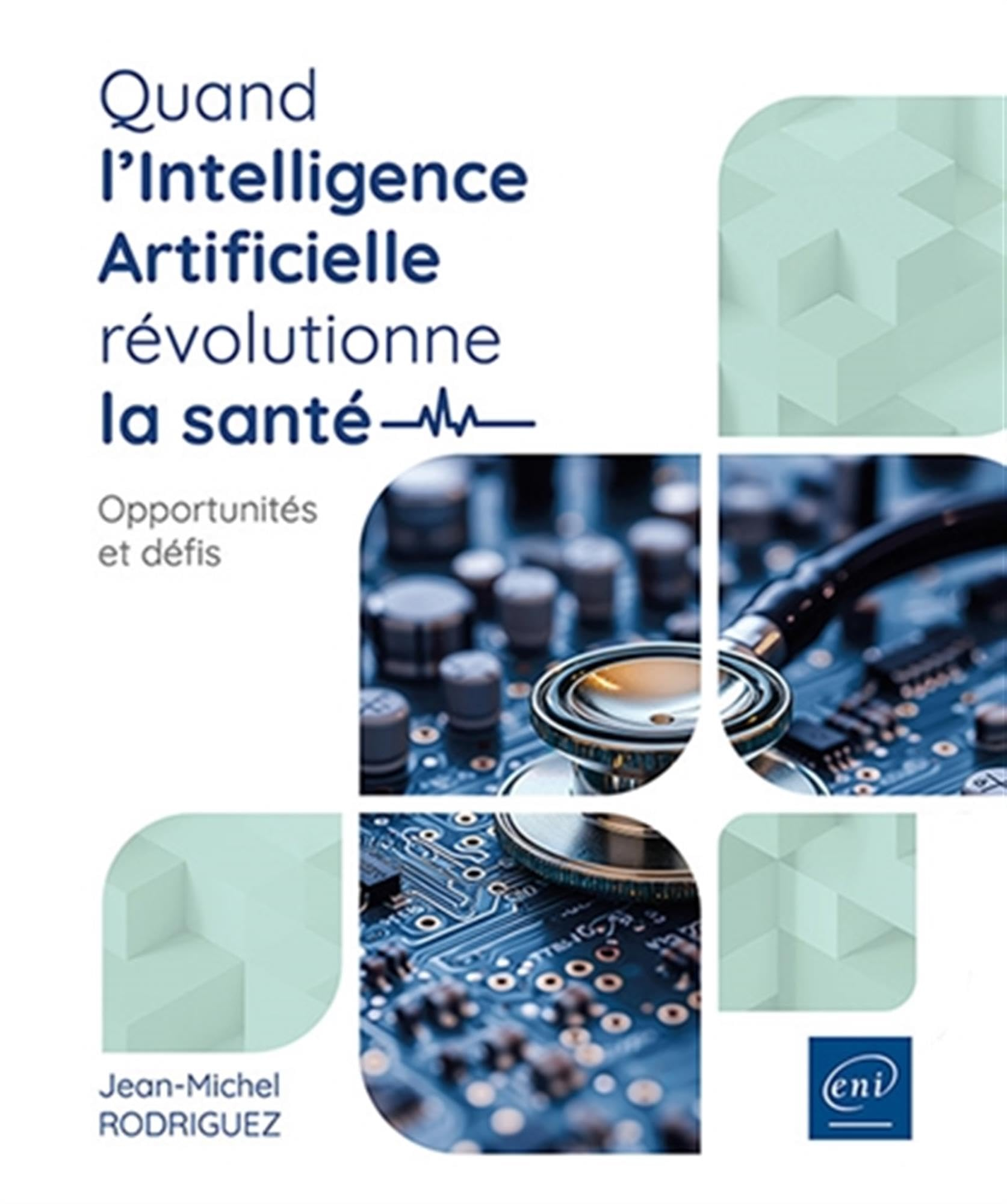 Quand l'intelligence artificielle révolutionne la santé : opportunités et défis