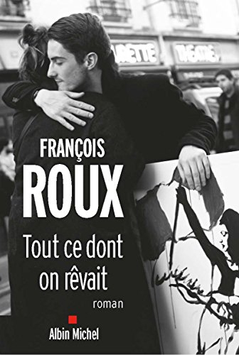 Tout ce dont on rêvait