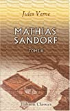 Mathias Sandorf: Tome 2
