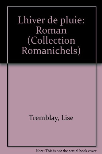 L Hiver de Pluie