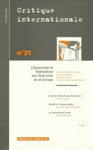 Critique internationale, n° 21. Citoyenneté et fédéralisme aux Etats-Unis et en Europe