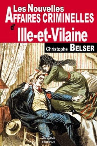 Les nouvelles affaires criminelles d'Ille-et-Vilaine