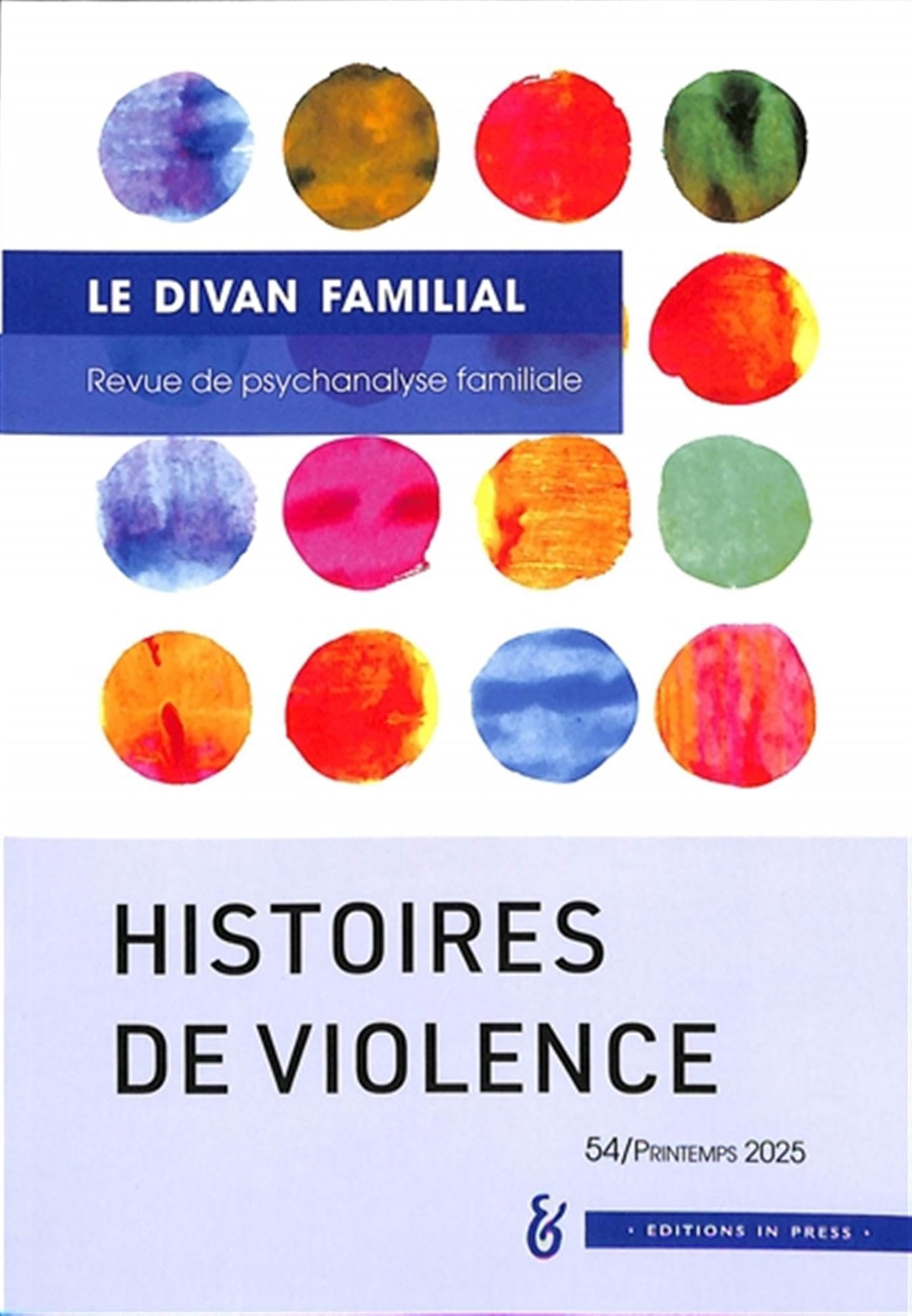 Divan familial (Le), n° 54. Histoires de violence