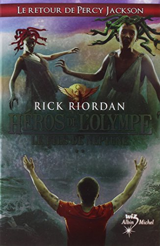 Héros de l'Olympe. Vol. 2. Le fils de Neptune
