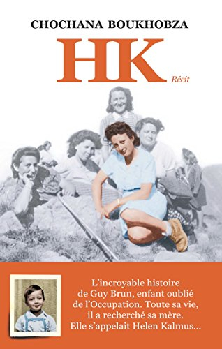 HK : récit