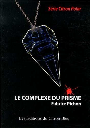 le complexe du prisme
