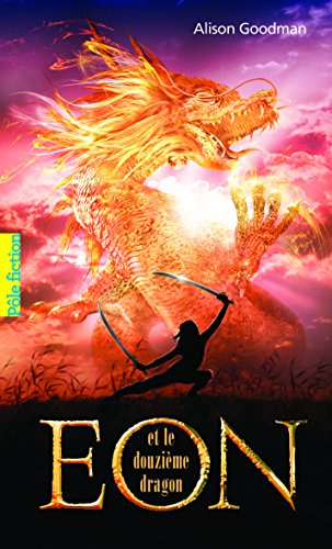Eon et le douzième dragon