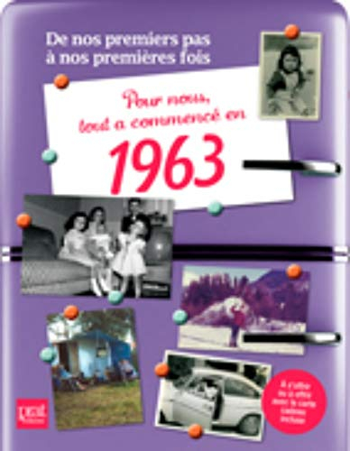 Pour nous tout a commencé en 1963