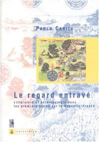 LE REGARD ENTRAVE LITTERATURE ET ANTHROPOLOGIE DANS LES PREMIERS
