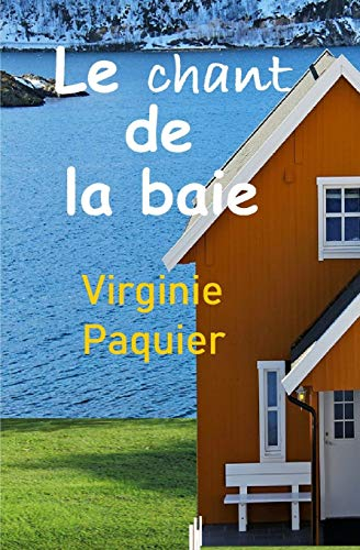 Le chant de la baie