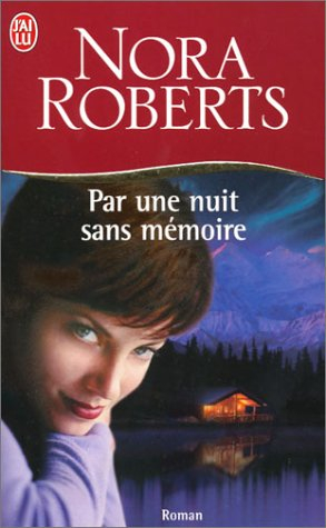 par une nuit sans mémoire