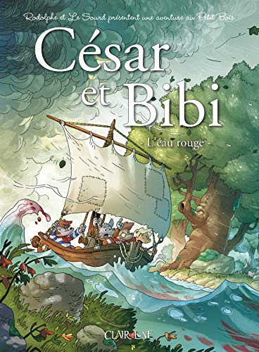 César et Bibi. L'eau rouge