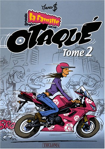 La famille Otaqué. Vol. 2