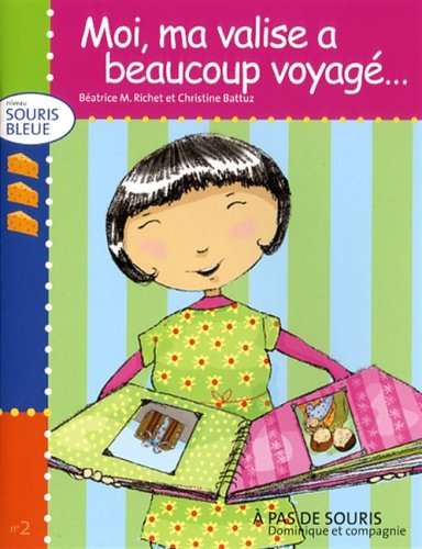 Moi, ma valise a beaucoup voyagé...