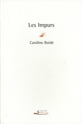 les impurs