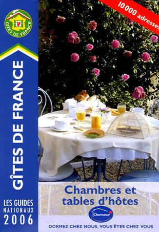 Chambres et tables d'hôtes 2006. B & B accomodation