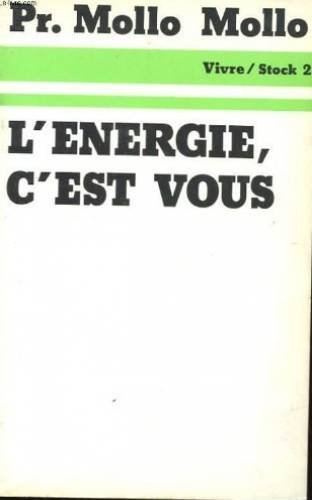 l'Énergie, c'est vous