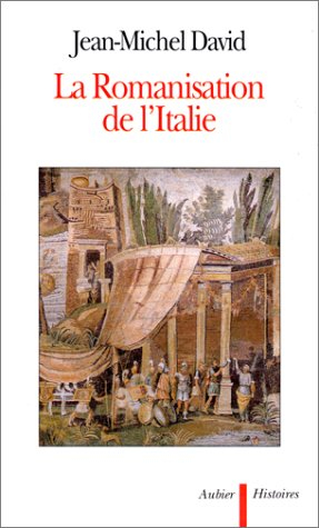 La Romanisation de l'Italie