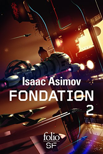 Fondation : romans. Vol. 2