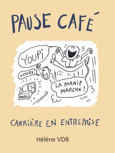 Pause café: Carrière en entreprise