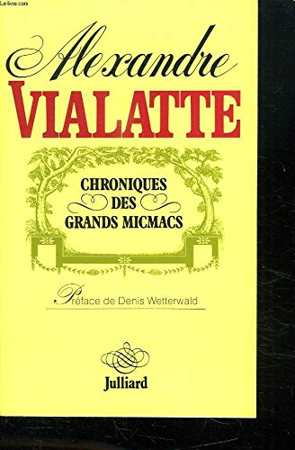 Chroniques des grands micmacs