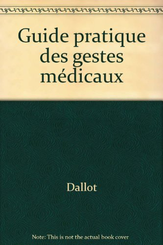 guide pratique des gestes médicaux