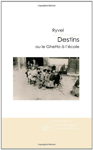 Destins ou Le ghetto à l'école