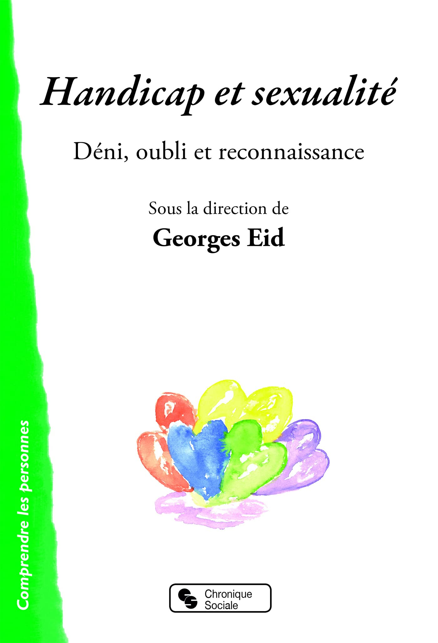 Handicap et sexualité : déni, oubli et reconnaissance
