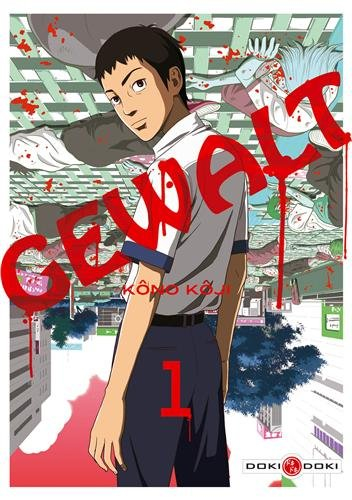 Gewalt. Vol. 1