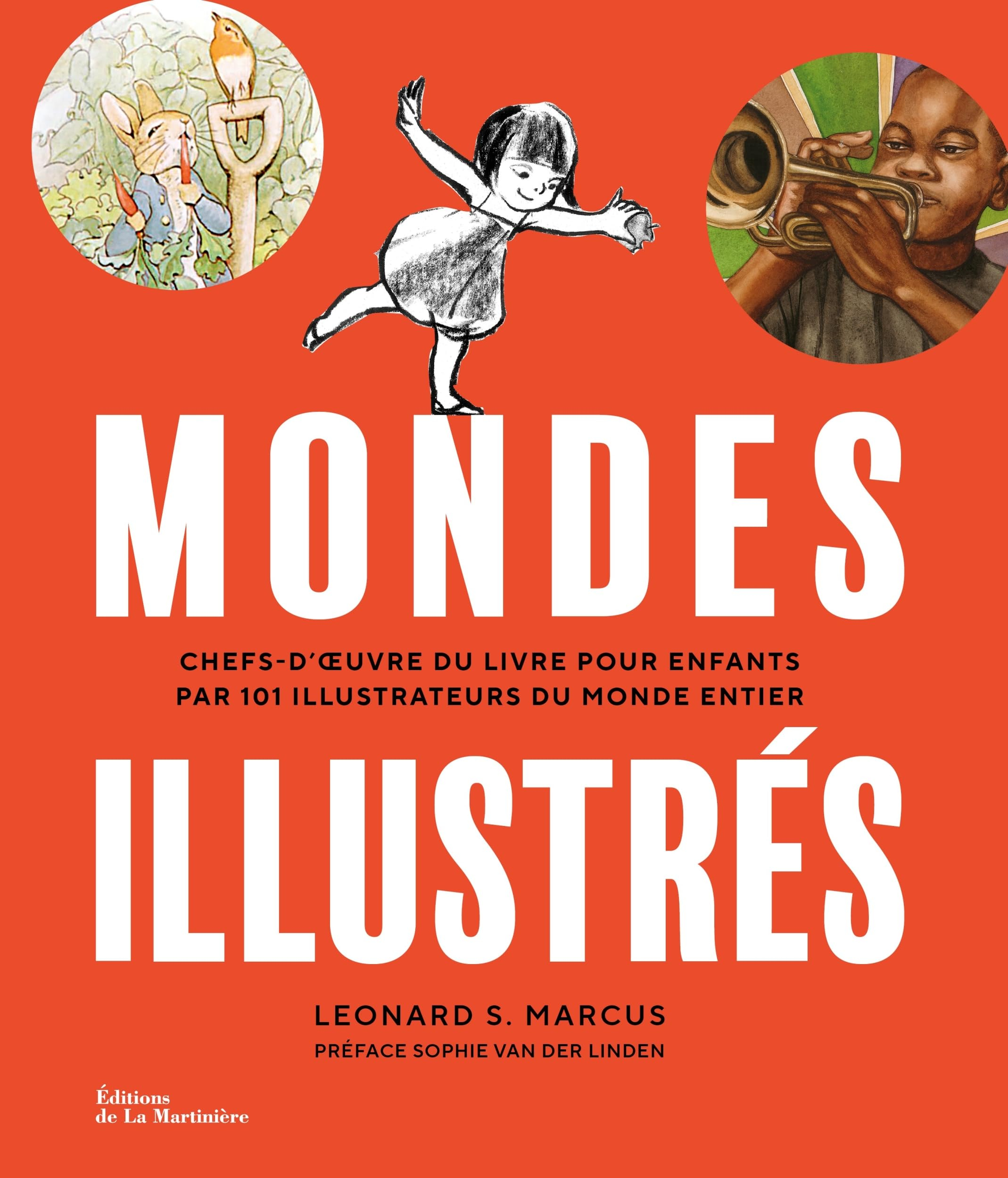 Mondes illustrés : chefs-d'oeuvre du livre pour enfants par 101 illustrateurs du monde entier
