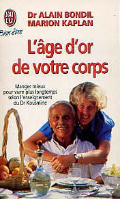 l'âge d'or de votre corps : manger mieux pour vivre plus longtemps selon l'enseignement du dr kousmi