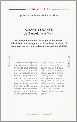 Gitans et santé de Barcelone à Turin : les compétences de l'étranger de l'intérieur : ethnicité et m