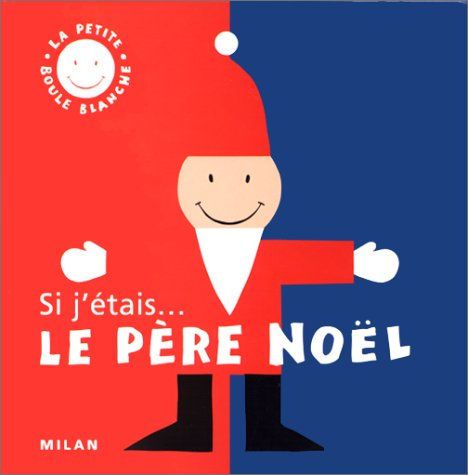 Si j'étais le Père Noël