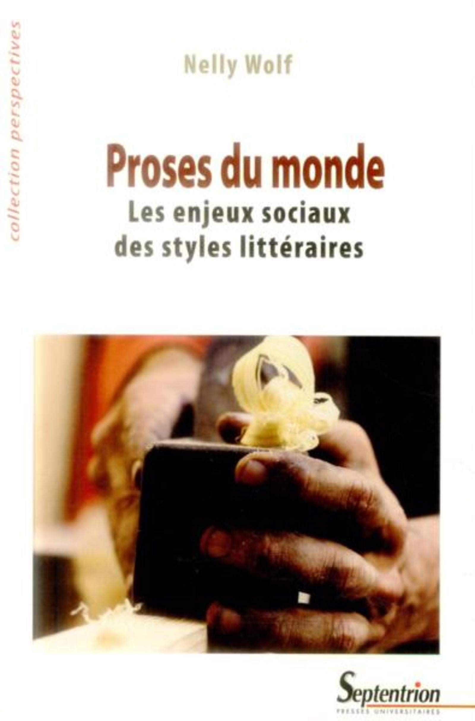 Proses du monde : les enjeux sociaux des styles littéraires