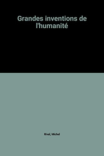 Grandes inventions de l'humanité
