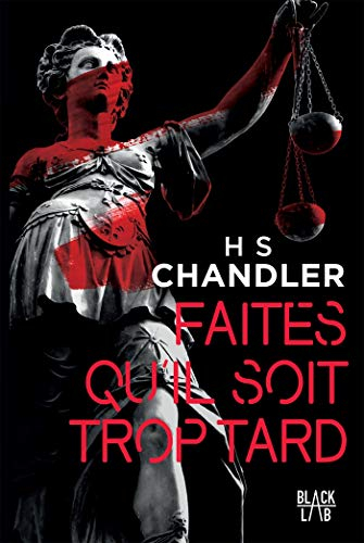 Faites qu'il soit trop tard
